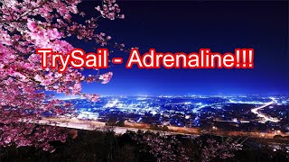 Karaoke TrySail  Adrenaline [upl. by Arlana]