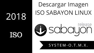 Descargar Imagen ISO Sabayon Linux 32 amp 64 bits [upl. by Ellenohs]