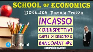 CORRISPETTIVI INCASSO CON BANCOMAT E CARTA DI CREDITO ESERCIZIO SVOLTO IN PARTITA DOPPIA [upl. by Hannan73]