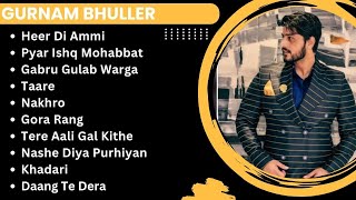 Gurnam Bhullar New Song 2024  New Punjabi Jukebox 2024  Gurnam Bhullar New All Punjabi Songs [upl. by Beret]