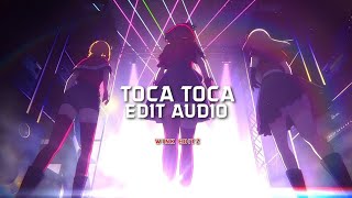 toca toca  edit audio [upl. by Anirtap936]