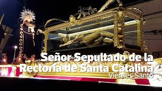 Paso procesional del Señor Sepultado de la Rectoría de Santa Catalina  Prensa Libre [upl. by Nylsor]