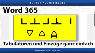 Tabulatoren und Einzüge ganz einfach  Word 365 Tutorial [upl. by Clova705]