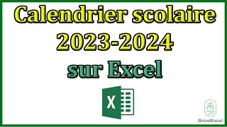 Calendrier scolaire 2023 2024 Excel gratuit [upl. by Poler522]