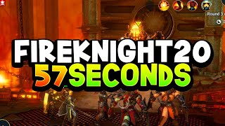 57 SECOND FIRE KNIGHT 20 TEAM NO LEGENDARY [upl. by Eldridge551]