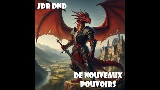 Donjons et Dragons  De nouveaux pouvoirs [upl. by Prue]