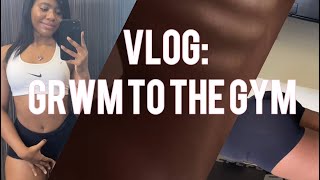 Mi 1er Vlog GRWM to the Gym ❤️‍🔥✨ grwm [upl. by Nyletac]