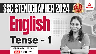 SSC Stenographer 2024  SSC Steno English By Pratibha Mam  Tense  1 [upl. by Pulchia]