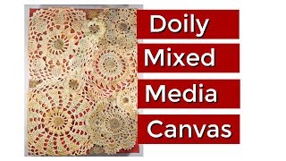 Doily Mixed Media Painted Canvas [upl. by Nora]