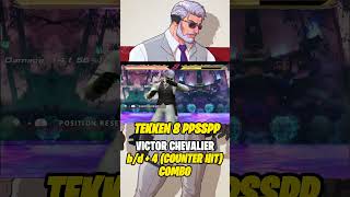 Victor Chevalier bd  4 Counter Hit  Combo  Tekken 8 ppsspp [upl. by Sinclair]