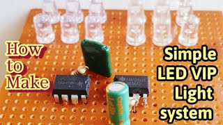 Simple LED VIP light using By NE 555 IC 😯😯 circuit led electronics howtomake [upl. by Orten]