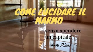 come lucidare il marmo e risparmiarelucidatura marmo lowcost [upl. by Karalynn207]