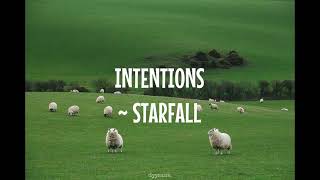 STARFALL  INTENTIONS Lyrics Video [upl. by Sapphera]