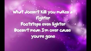 Kelly Clarkson  Stronger  What Doesnt Kill You lyrics  HD [upl. by Audri661]