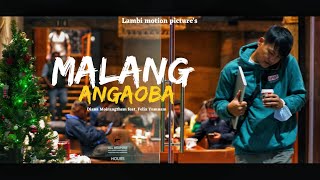 MALANG ANGAOBA  Diana Moirangthem feat Felix Yumnam  Official music video 2023 [upl. by Ellirpa]