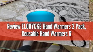 Review ELOUYCKE Hand Warmers 2 Pack Reusable Hand Warmers Rechargeable 10000mAh USB Power Bank 3 He [upl. by Feriga]