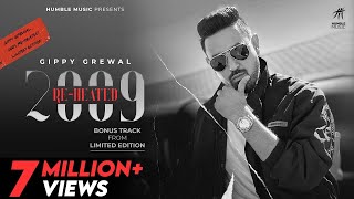 Limited Edition 2009 ReHeated Full Video  Gippy Grewal  Bhinda Aujla  New Punjabi Song 2021 [upl. by Baggett250]