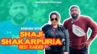 Shaji Shakarpur Interview with Sandeep Dhaliwal  Kabaddi World Cup Best Raider  Part 1 [upl. by Timoteo]