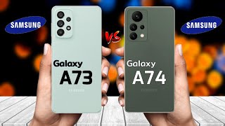 Samsung A74 5G vs Samsung A73 5G  Price  Review [upl. by Fayola]