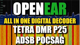 OpenEar Digital Decoder  DMR TETRA P25 ADSB POCSAG RTLSDR [upl. by Nauwtna]