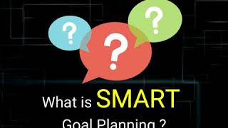 What is SMART goal planning [upl. by Assille104]