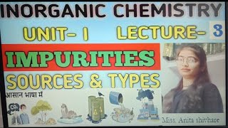 L3 inorganic chemistry source of impurities source of impurities for inorganic chemistry [upl. by Mia375]