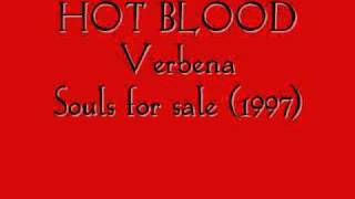 Verbena  Hot Blood [upl. by Ahsiniuq229]