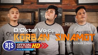 DOktaf Voice  Korban Sinamot  Lagu Batak Terbaru 2022 Official Music Video [upl. by Eelik]