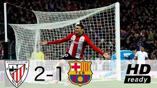 Athletic Bilbao vs Barcelona 21 All Goals amp Highlights  Copa Del Rey 05012017 HD [upl. by Ramraj]