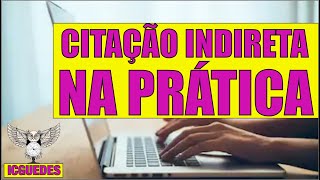 Como fazer Citação indireta na prática A construção da paráfrase [upl. by Ricketts]