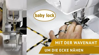 Ecken nähen  am Beispiel der baby lock Wavenaht [upl. by Eillen]