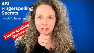 Secret 21 Fingerspelling Games Fingerspelling Secrets asl fingerspelling [upl. by Attiuqehs]