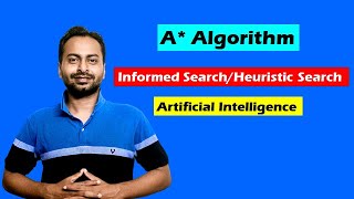 A star Algorithm  Artificial Intelligence  Informed Search [upl. by Hoebart]