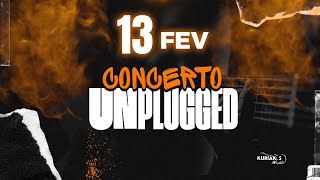 Concerto Unplugged  13Fev24  15H [upl. by Jones]