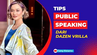 TIPS TAMPIL PERCAYA DIRI SAAT PUBLIC SPEAKING DARI DAZEN VRILLA [upl. by Ainattirb]