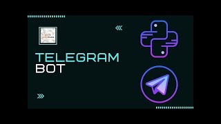 How to create Telegram Bot in Python   Telegram Bot in Python [upl. by Cirred]