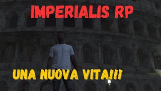 Nuova Vita a Roma Nuovo Personaggio IMPERIALIS RP Creazione Personaggio gta roleplay [upl. by Secnirp680]