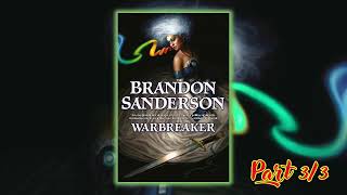 Warbreaker by Brandon Sanderson  Part 33  Best Audiobook Novel [upl. by Jasen]