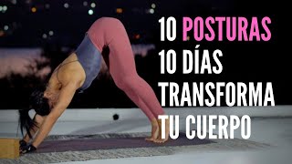 10 POSTURAS BÁSICAS DE YOGA que transformarán tu cuerpo en 10 días Reto para principiantes [upl. by Leoni426]