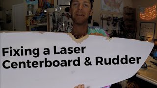 ILCA Laser CENTERBOARD AND RUDDER FIX [upl. by Cully201]