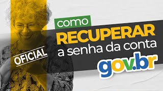 Como recuperar a senha de sua conta GOVBR OFICIAL [upl. by Acinna955]