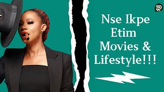 Nse Ikpe Etim Movies amp Lifestyle [upl. by Akilaz]