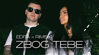 EDITA x RIMSKI  ZBOG TEBE OFFICIAL VIDEO [upl. by Jacob332]