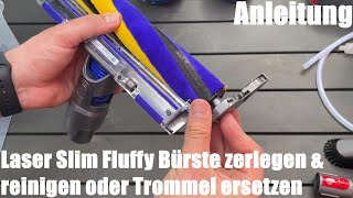 Laser Slim Fluffy Bürste zerlegen und reinigen oder Trommel ersetzen Dyson V15 Detect Anleitung [upl. by Nosak]