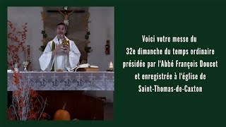 Messe 32e dimanche du temps ordinaire 10 novembre 2024 [upl. by Dionis315]