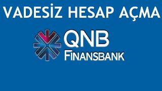 QNB Finansbank Vadesiz Hesap Nasıl Açılır Vadesiz Hesabı Açma [upl. by Sucramed]