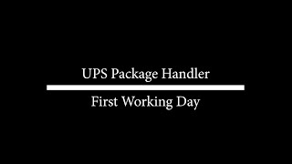 UPS Package Handler I First Working Day [upl. by Derby]