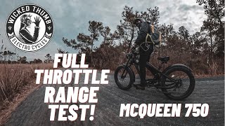 Wicked Thumb McQueen 750 EBike  Full Throttle Range Test [upl. by Etterual]