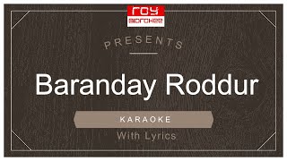 Baranday Roddur  Bhoomi  FULL KARAOKE with Lyrics [upl. by Thorncombe]