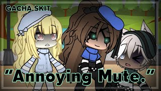 “Annoying Mute” — Gacha SkitShort GLMM — LPSRubyOfficial [upl. by Dnomayd]